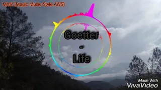 Goetter - Life (Alan Walker Style)