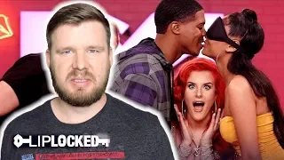 This New MTV Show is Really Weird || Liplocked