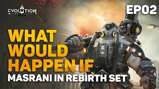 What Would Happen If Masrani Used Rebirth Set | Eternal Evolution