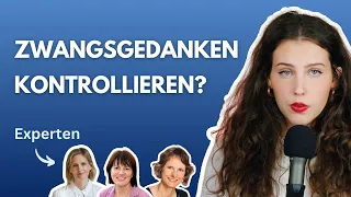 Wieso du Zwangsgedanken hast, obwohl du sie gar nicht willst | Aggressive & Sexuelle Zwangsgedanken