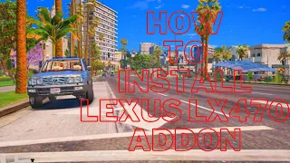 How To Install Lexus LX470 |ADDON| In Gta V | Farhan Gaming | Gta 5