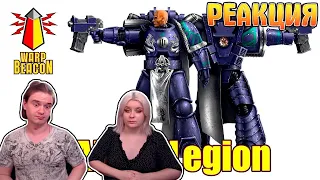 ВМ 129 Либрариум - Альфа Легион / Alpha Legion | РЕАКЦИЯ НА @WarpBeacon |