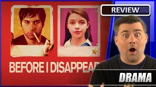 Before I Disappear - Movie Review (2014)