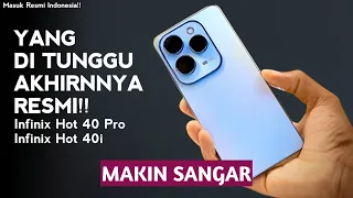 GET READY INFINIX HOT 40i and INFINIX HOT 40 Pro will be official in Indonesia!!