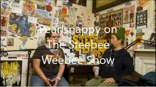 Pearlsnappy on The Steebee Weebee Show