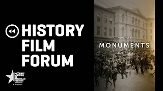 How the Monuments Came Down | History Film Forum