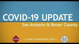 COVID-19 Update San Antonio and Bexar County 5/16/20
