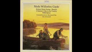 Niels Gade : Holbergiana, Suite for orchestra Op. 61 (1884)