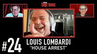 Talking Sopranos #24 w/guest Louis Lombardi (Agent Skip Lipari) "House Arrest"