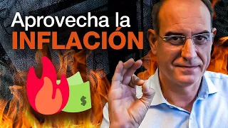 Utiliza la INFLACIÓN a tu favor