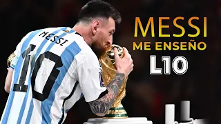 MESSI ME ENSEÑO