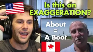 American Reacts to Canadian Accents Explained