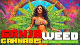 Ganja Cannabis Weed Playlist | New DUB Trippin Music