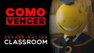 COMO VENCER: ASSASSINATION CLASSROOM