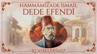 Klasiklerimiz | Hammâmîzade Dede Efendi Eserleri | 1 Saat Enstrümantal Müzik | © 2021 Asrın Müzik