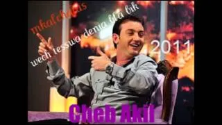 Cheb Akil 2011   Wech Tesswa Denia Bla Bik   YouTube