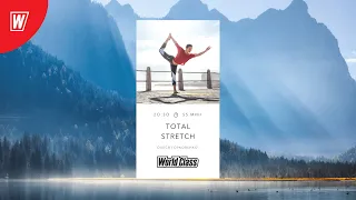 TOTAL STRETCH с Олесей Горковенко | 29 ноября 2021 | Онлайн-тренировки World Class