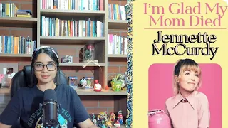 ME ALEGRA QUE MI MAMÁ HAYA MUERTO -I'm Glad My Mom Died Jennette McCurdy RESUMEN AUDIOLIBRO COMPLETO