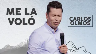 Me la voló - Carlos Olmos - 5 Mayo 2021 | Prédicas Cristianas