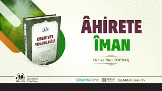 Ahirete İman (Ebediyet Yolculuğu 3) - Sesli Kitap