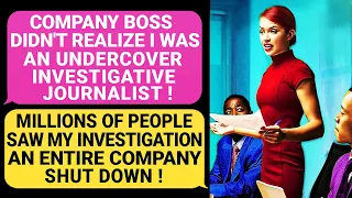 Boss Didn't Realize I Was An Undercover Investigative Journalist. An Entire Company Shut Down ! r/EP