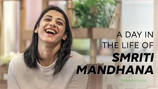 A Day in the Life of Smriti Mandhana