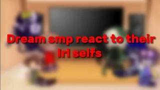 Dreamsmp react to their irl selves