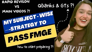 My Subject-wise STRATEGY to PASS FMGE & score 150+ easily ! Rapid Revision Vs Main videos ?!