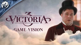 Victoria 3 - Game Vision