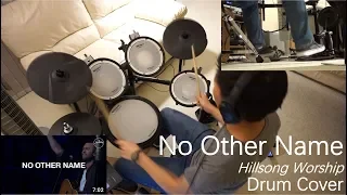 No Other Name - Hillsong Worship | Drum Cover (HD)