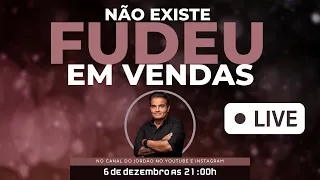 Não existe fudeu em vendas