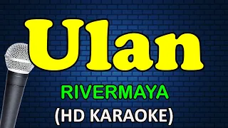 ULAN - Rivermaya (HD Karaoke)