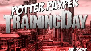 Potter Payper - Training Day Full Mixtape (432 Hz)