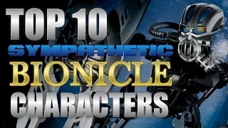 Top 10 Sympathetic BIONICLE Characters - TheShadowedOne1