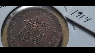 ¡Las monedas de Pancho Villa! - 5 Centavos Ejercito Constitucionalista
