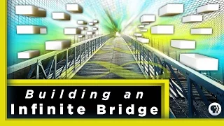 Building an Infinite Bridge | Infinite Series