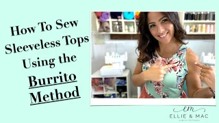 Using The BURRITO METHOD To Create a Sleeveless Top ❤️