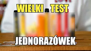 WIELKI TEST JEDNORAZÓWEK