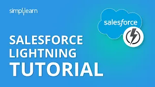 Salesforce Lightning Tutorial | Salesforce Training | Lightning Training Video | Simplilearn