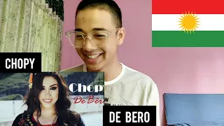 Chopy - De Bêro | چۆپی - دە بێرۆ   | REACTION