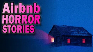 4 True Scary Airbnb Horror Stories