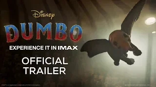 Dumbo (2019) | Official Trailer | Experience it in IMAX® Theatres