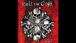 CALL THE COPS - BASTARDS - ITALY 2016 - FULL ALBUM - STREET PUNK OI!