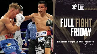 #FullFightFriday - Francisco Vargas vs Will Tomlinson