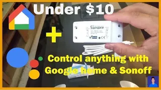 How to Use Sonoff Wifi Switch With Google Home