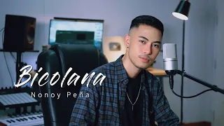 Nonoy Peña - Bicolana (2023 Version)