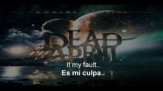 HD Dead By April - Playing With Fire (sub español/ingles)