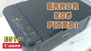 FIXED! ERROR E05 CANON E510 | 5 BLINKS ERROR In Some Models (ENGLISH SUBTITLE)