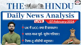 The Hindu Newspaper Analysis | 07 February 2024 | Current Affairs Today | Drishti IAS