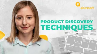 Product Discovery Techniques and Practices